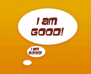 I Am Good!
