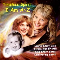 Timeless Spirit: I Am A-Z Timeless Spirit: I Am A-Z