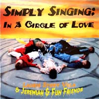 Simply Singing In a Circle of Love Simply Singing In a Circle of Love