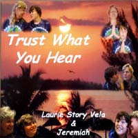 Trust What You Hear Trust What You Hear