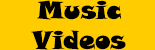 Music Videos